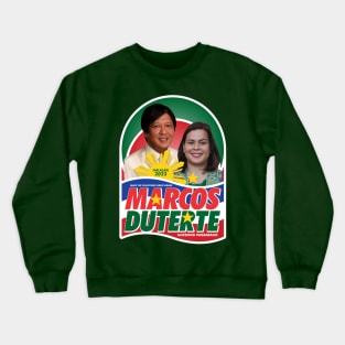 MARCOS DUTERTE ELECTION 2022 Crewneck Sweatshirt